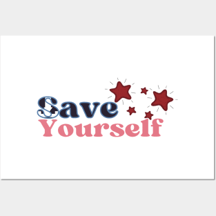 Save yourself Posters and Art